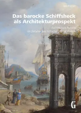 Pieper |  Das barocke Schiffsheck als Architekturprospekt | Buch |  Sack Fachmedien