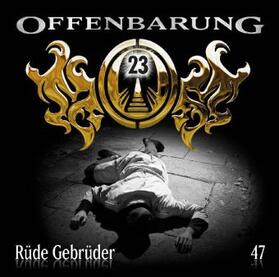Gaspard / Pobot |  Offenbarung 23 - Folge 47: Rüde Gebrüder | Sonstiges |  Sack Fachmedien