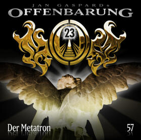 Gaspard / Pobot |  Offenbarung 23 - Folge 57. Der Metatron | Sonstiges |  Sack Fachmedien