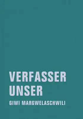 Margwelaschwili / Wengorz / Sundermeier |  Verfasser unser | Buch |  Sack Fachmedien
