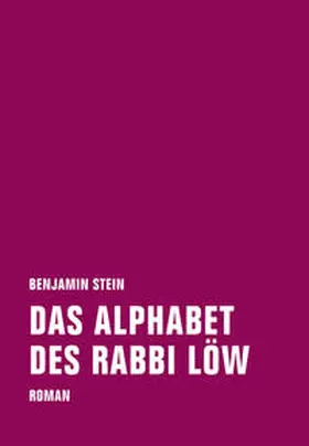 Stein | Das Alphabet des Rabbi Löw | Buch | 978-3-943167-79-5 | www.sack.de