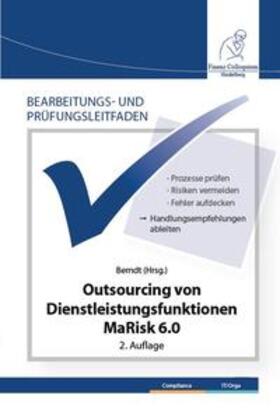 Berndt | Bearbeitungs- und Prüfungsleitfaden: Outsourcing von Dienstleistungsfunktionen MaRisk 6.0 2. Auflage | Buch | 978-3-943170-37-5 | sack.de