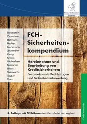 Bieberstein / Cranshaw / Dittmann | FCH-Sicherheitenkompendium, 5. Auflage | Buch | 978-3-943170-84-9 | www.sack.de