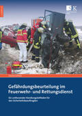 Gerhold |  Gefährdungsbeurteilung im Feuerwehr- und Rettungsdienst | Buch |  Sack Fachmedien