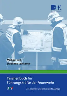 Lülf / Steinkamp |  Taschenbuch für Führungskräfte der Feuerwehr | Buch |  Sack Fachmedien
