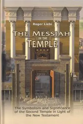 Liebi |  The Messiah in the Temple | Buch |  Sack Fachmedien