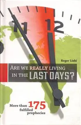 Liebi |  Are We Really Living In The Last Days? | Buch |  Sack Fachmedien