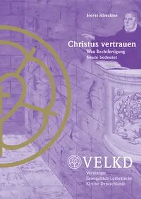 Amt der VELKD / Hirschler |  Christus vertrauen | Buch |  Sack Fachmedien