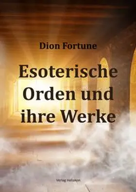 Fortune |  Esoterische Orden und ihre Werke | Buch |  Sack Fachmedien