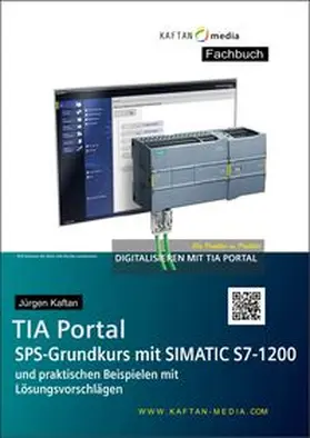 Kaftan | SPS-Grundkurs mit SIMATIC S7-1200 | Buch | 978-3-943211-39-9 | www.sack.de