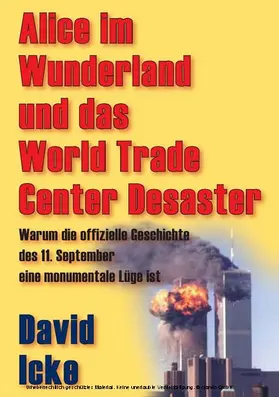 Icke |  Alice im Wunderland und das World Trade Center Desaster | eBook | Sack Fachmedien