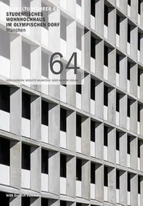 Eidner / Baumeister |  Baukulturführer 64 Studentisches Wohnhochhaus im Olympischen Dorf, München | Buch |  Sack Fachmedien