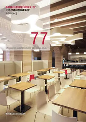 Baumeister / Matzig |  Baukulturführer 77 Jugendherberge Nürnberg | Buch |  Sack Fachmedien