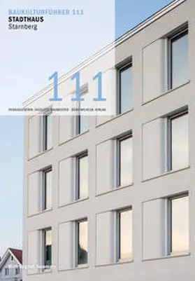 Baumeister / Bresan |  Baukulturführer 111 - Stadthaus, Starnberg | Buch |  Sack Fachmedien