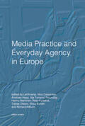 Kramp / Carpentier / Hepp |  Media Practice and Everyday Agency in Europe | Buch |  Sack Fachmedien