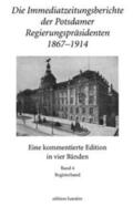 Hoppe / Neitmann |  Die Immediatzeitungsberichte der Potsdamer Regierungspräsidenten 1867–1914 | Buch |  Sack Fachmedien