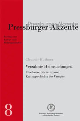 Ruthner |  Verzahnte Heimsuchungen. Eine kurze Literatur- und Kulturgeschichte des Vampirs. | Buch |  Sack Fachmedien