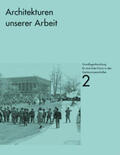Wagner / Grundlagenforschung / Ockman |  Architekturen unserer Arbeit - Grundlagenforschung 2 | Buch |  Sack Fachmedien