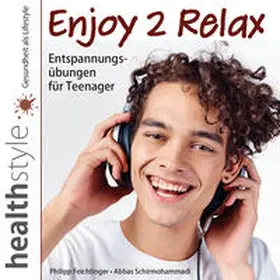 Feichtinger / Schirmohammadi |  Enjoy 2 Relax | Sonstiges |  Sack Fachmedien
