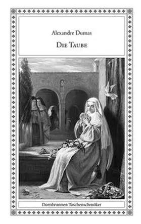 Dumas / Zoller |  Die Taube | Buch |  Sack Fachmedien