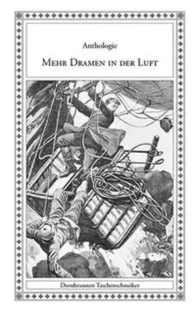 Barach / Blanford / Brixius |  Mehr Dramen in der Luft | Buch |  Sack Fachmedien