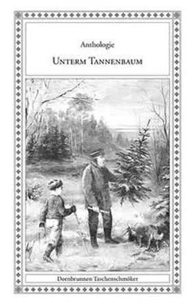 Collodi / London / Ganghofer | Unterm Tannenbaum | Buch | 978-3-943275-71-1 | www.sack.de