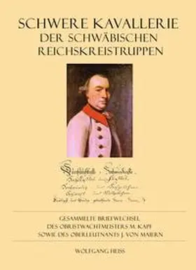 Heiß |  Schwere Kavallerie des Schwäbischen Reichskreises | Buch |  Sack Fachmedien