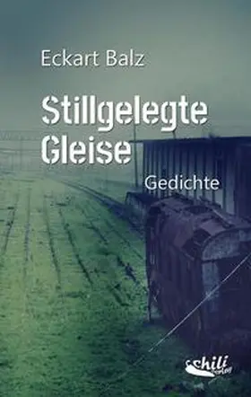 Eckart |  Stillgelegte Gleise | Buch |  Sack Fachmedien