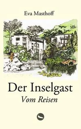 Masthoff |  Der Inselgast | Buch |  Sack Fachmedien