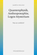 Wigand |  Quantenphysik, Anthroposophie, Logos-Mysterium | Buch |  Sack Fachmedien