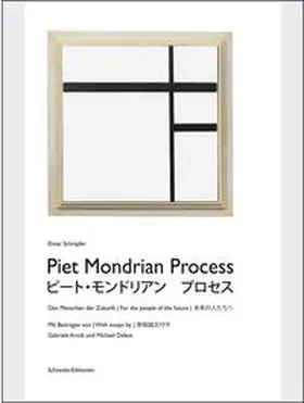 Schrepfer / Arndt / Debus |  Piet Mondrian Process | Buch |  Sack Fachmedien