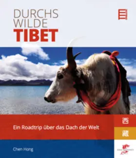 HONG |  Durchs wilde Tibet | Buch |  Sack Fachmedien