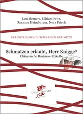 Berners / Fritz / Heimburger |  Schmatzen erlaubt, Herr Knigge? | eBook | Sack Fachmedien