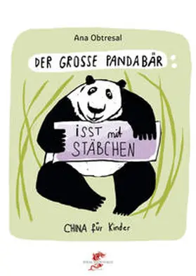 Obtresal |  Der große Panda 04. Der große Panda isst mit Stäbchen | Buch |  Sack Fachmedien