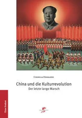 Hermanns |  China und die Kulturrevolution | Buch |  Sack Fachmedien