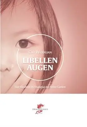 Cao |  Libellenaugen | Buch |  Sack Fachmedien