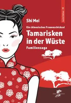 SHI |  TAMARISKEN IN DER WÜSTE | Buch |  Sack Fachmedien