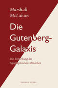 McLuhan |  McLuhan, M: Gutenberg-Galaxis | Buch |  Sack Fachmedien