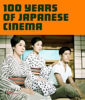 Press |  100 Years of Japanese Cinema | Buch |  Sack Fachmedien