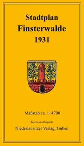 Peter |  Stadtplan Finsterwalde 1931 | Sonstiges |  Sack Fachmedien