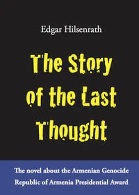 Hilsenrath |  The Story of the Last Thought | Buch |  Sack Fachmedien