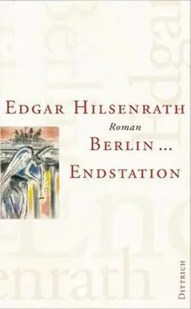 Hilsenrath |  Berlin... Endstation | Buch |  Sack Fachmedien