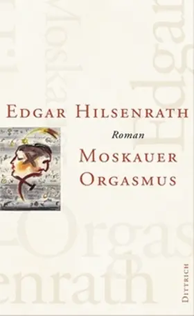 Hilsenrath / Braun |  Moskauer Orgasmus | Buch |  Sack Fachmedien