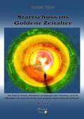 Pfister |  Startschuss ins Goldene Zeitalter | Buch |  Sack Fachmedien