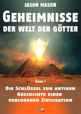 Mason |  Geheimnisse der Welt der Götter | Buch |  Sack Fachmedien
