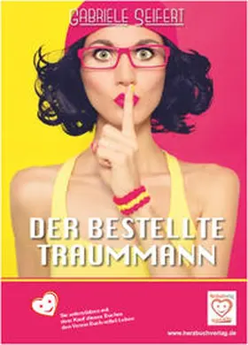 Seifert / Herzbuchverlag UG |  Der bestellte Traummann | Buch |  Sack Fachmedien