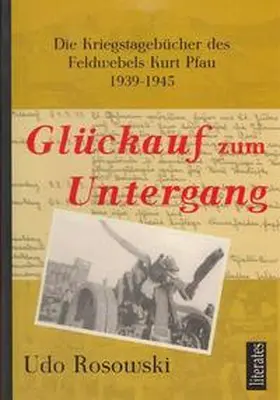 Rosowski |  Glückauf zum Untergang | Buch |  Sack Fachmedien