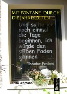 Lehmann / Rosowski |  Mit Fontane durch die Jahreszeiten | Buch |  Sack Fachmedien
