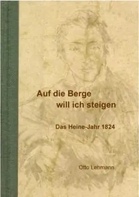 Lehmann / ROSOWSKI |  Auf die Berge will ich steigen | Buch |  Sack Fachmedien