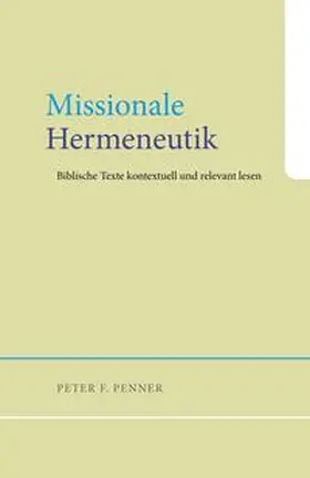 Penner |  Missionale Hermeneutik | Buch |  Sack Fachmedien